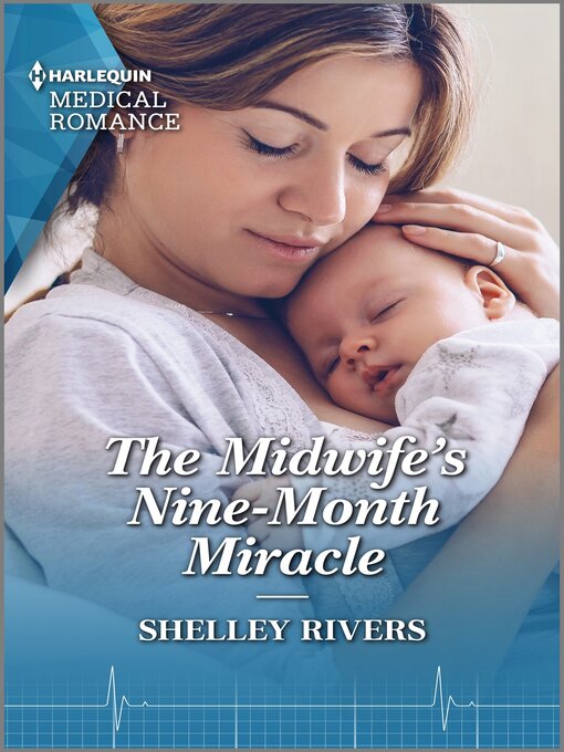 Title details for The Midwife's Nine-Month Miracle by Shelley Rivers - Available
